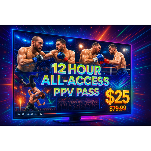 12 Hour All-Access PPV Pass